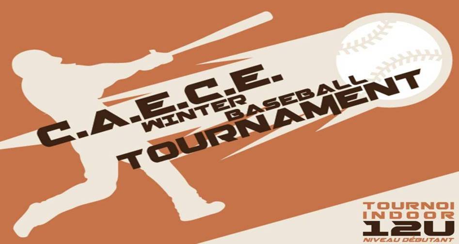 CAECE WINTER BASEBALL TOURNAMENT – 12U